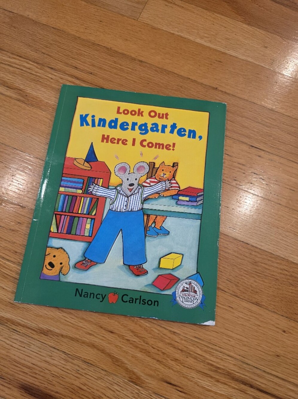 Look Out Kindergarten Here I Come Book